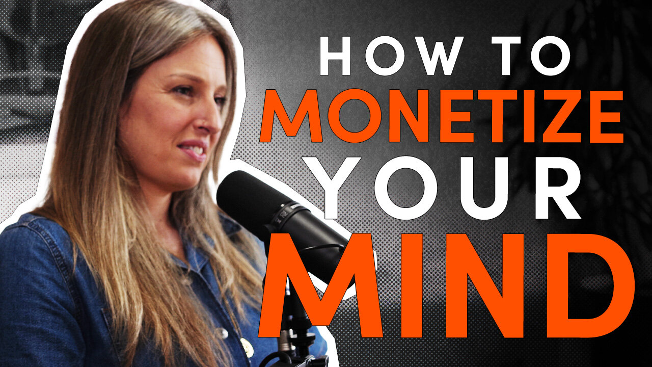 Monetize Your Mind: Liberate Your Life & Business with Sarah Swain