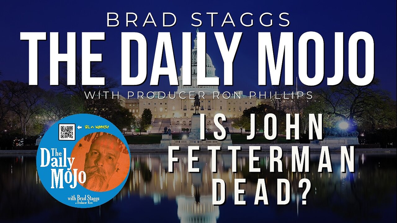 Is John Fetterman Dead? - The Daily Mojo 082323