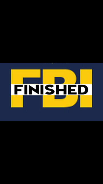 The FBI Is Finished!