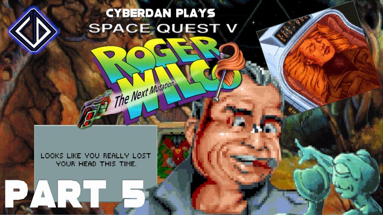 CyberDan Plays Space Quest V : The Next Mutation (Part 5)