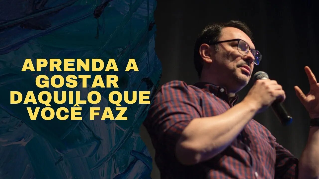 Rossandro Klinjey - Aprenda a gostar daquilo que você faz