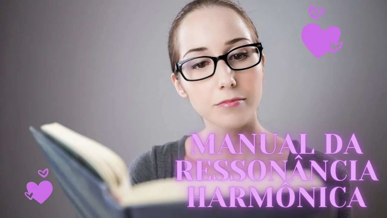 📖 Manual da Ressonância Harmônica "Continuação"
