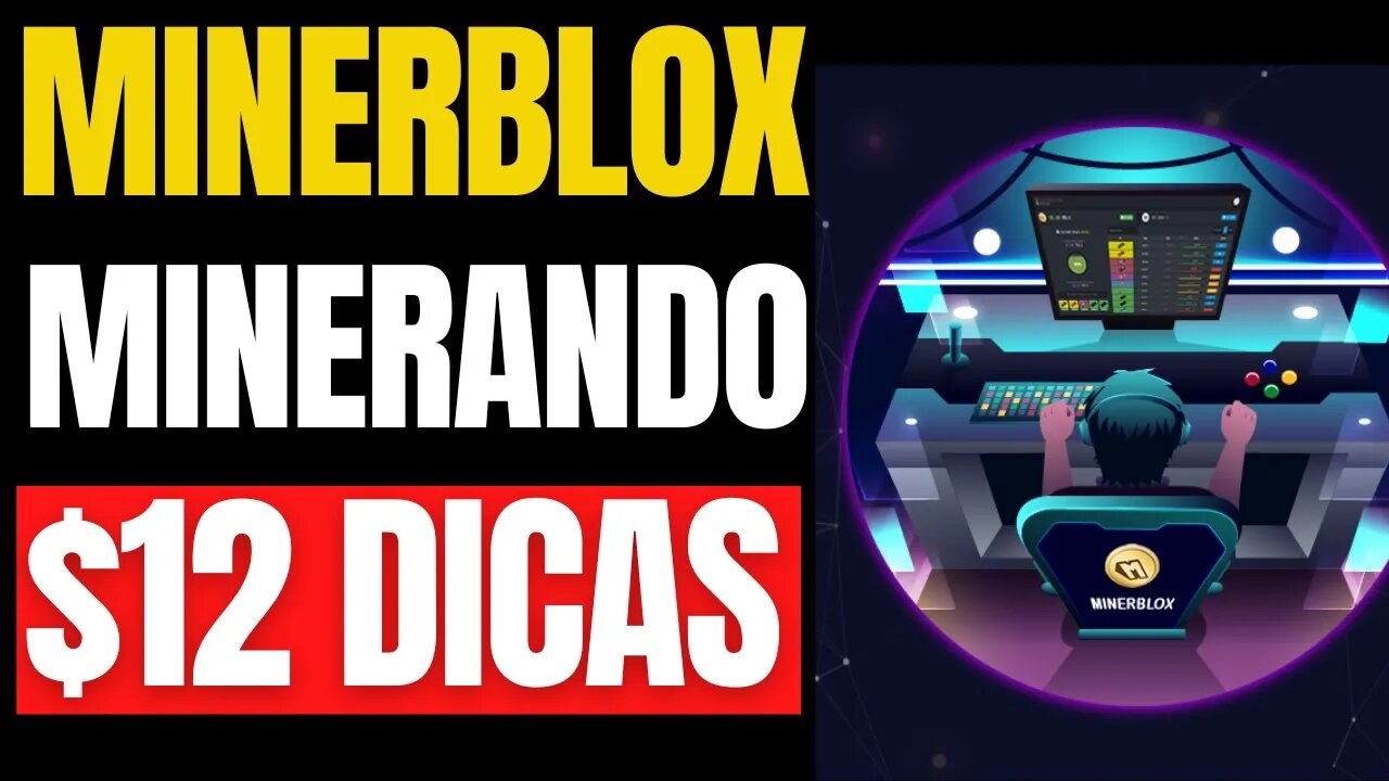 MINERBLOX COMO MINERAR E MAXIMIZAR SEU LUCROS DIARIOS