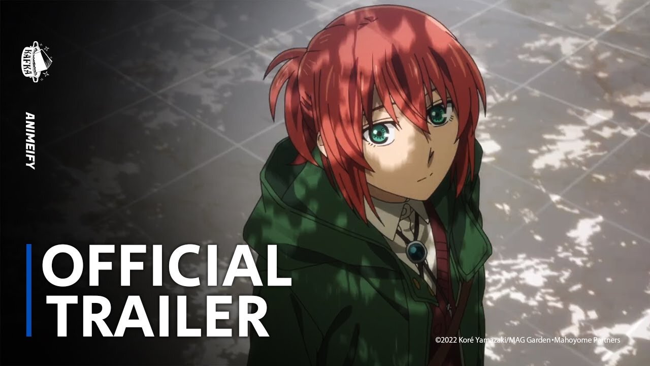 The Ancient Magus Bride season 2 - Official Trailer