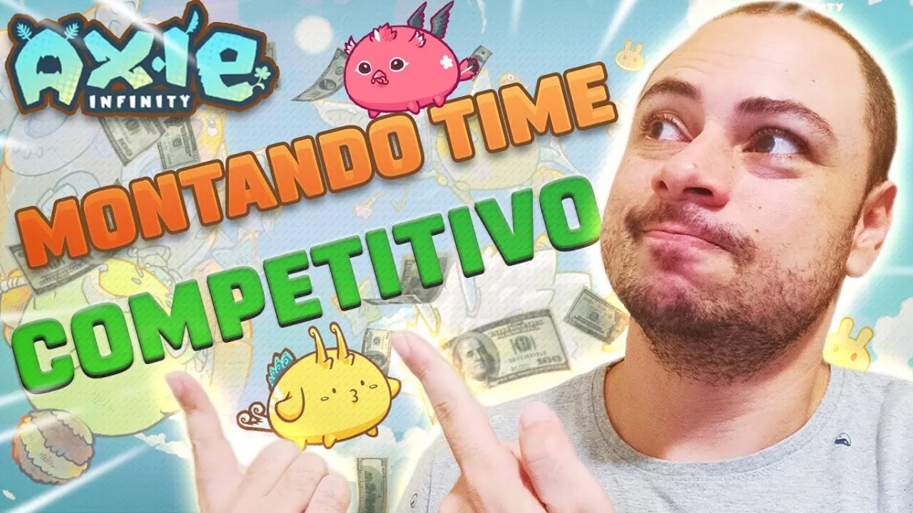 COMO ESCOLHER UM TIME NO AXIE INFINITY DICAS PARA MONTAR UM TIME COMPETITIVO DE AXIEINFINITY