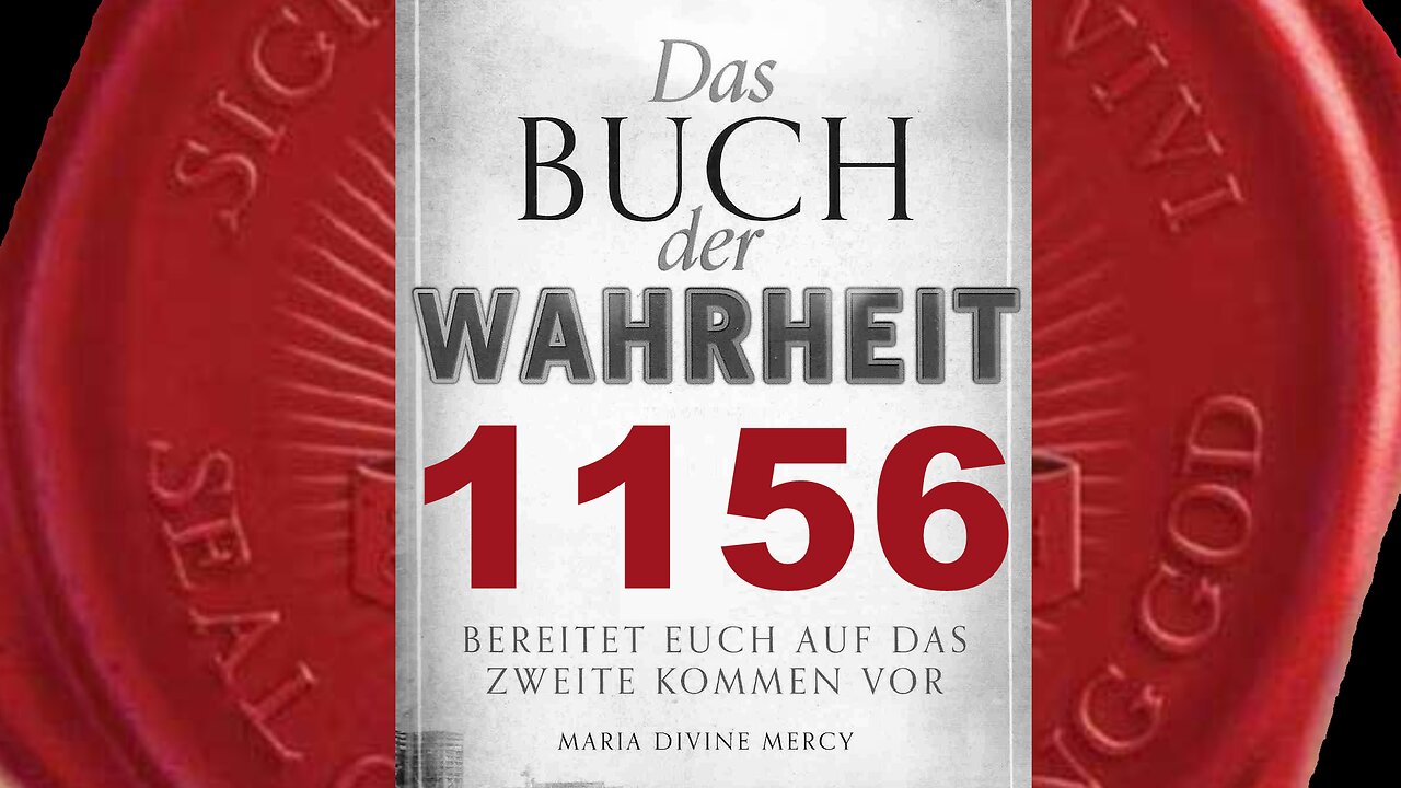 Der Welt wird die Wahrheit Meines Wortes vorenthalten (Buch der Wahrheit Nr 1156)