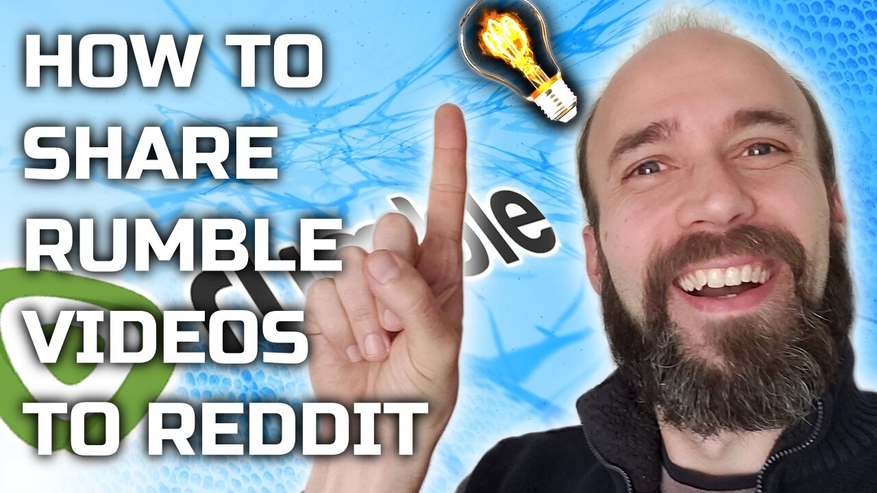 How to Share Rumble Videos to Reddit (Creatively)