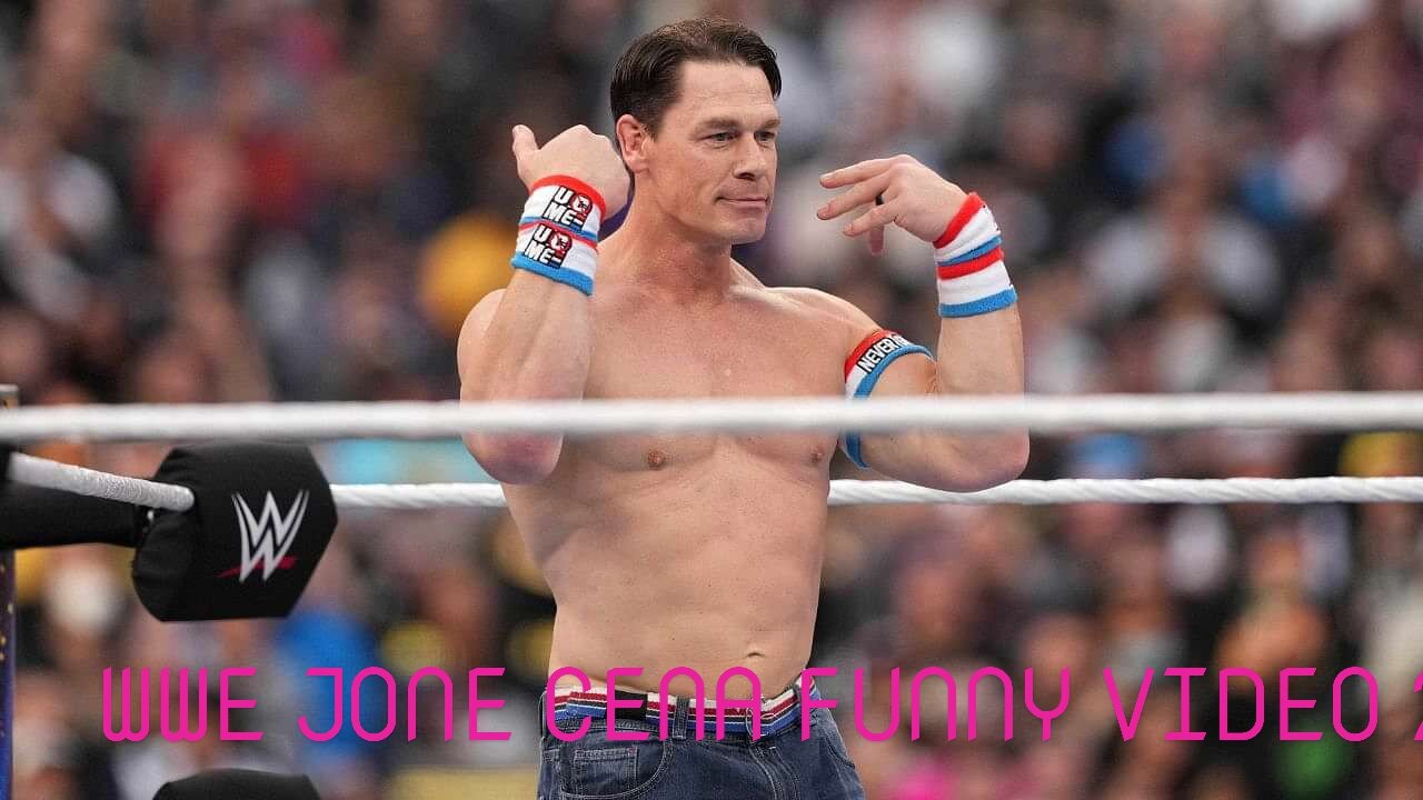 WWE JONE CENA FUNNY VIDEO 2023