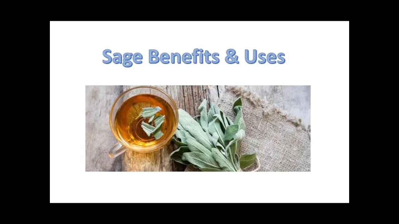 Sage - Health Benefits & Uses