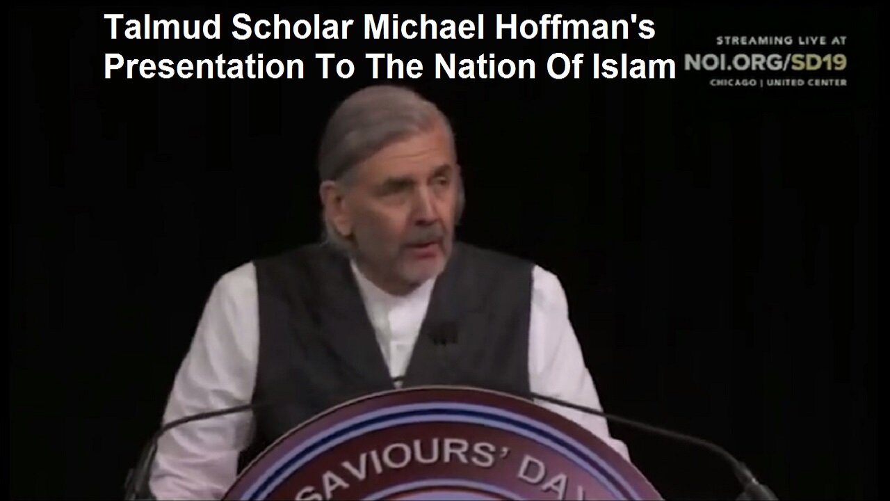 Talmud Scholar Michael Hoffman's Presentation To The Nation Of Islam