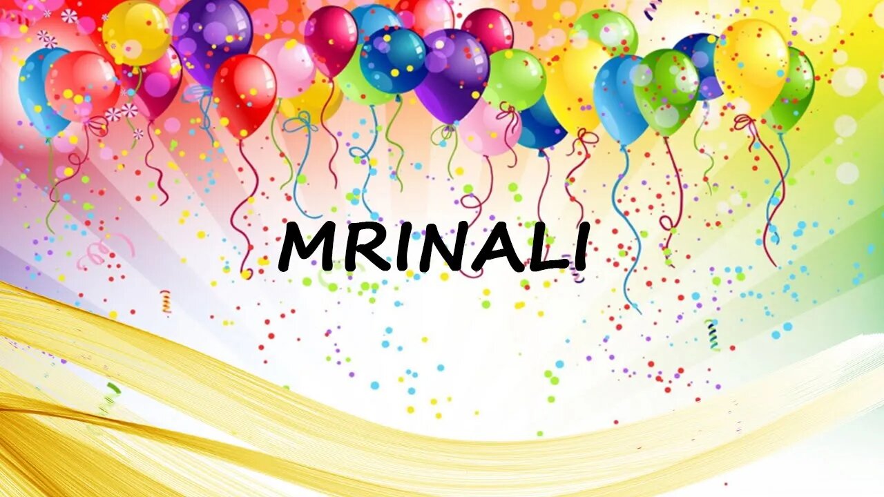 Happy Birthday to Mrinali - Birthday Wish From Birthday Bash