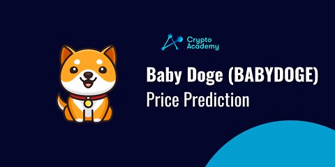 Baby dogecoin price predictions 2023 2024 2025 - Baby dogecoin News