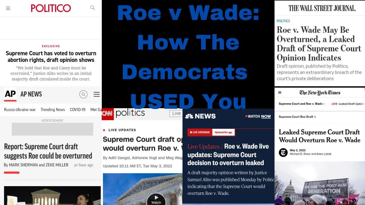Roe v Wade: How The Democrats USED You
