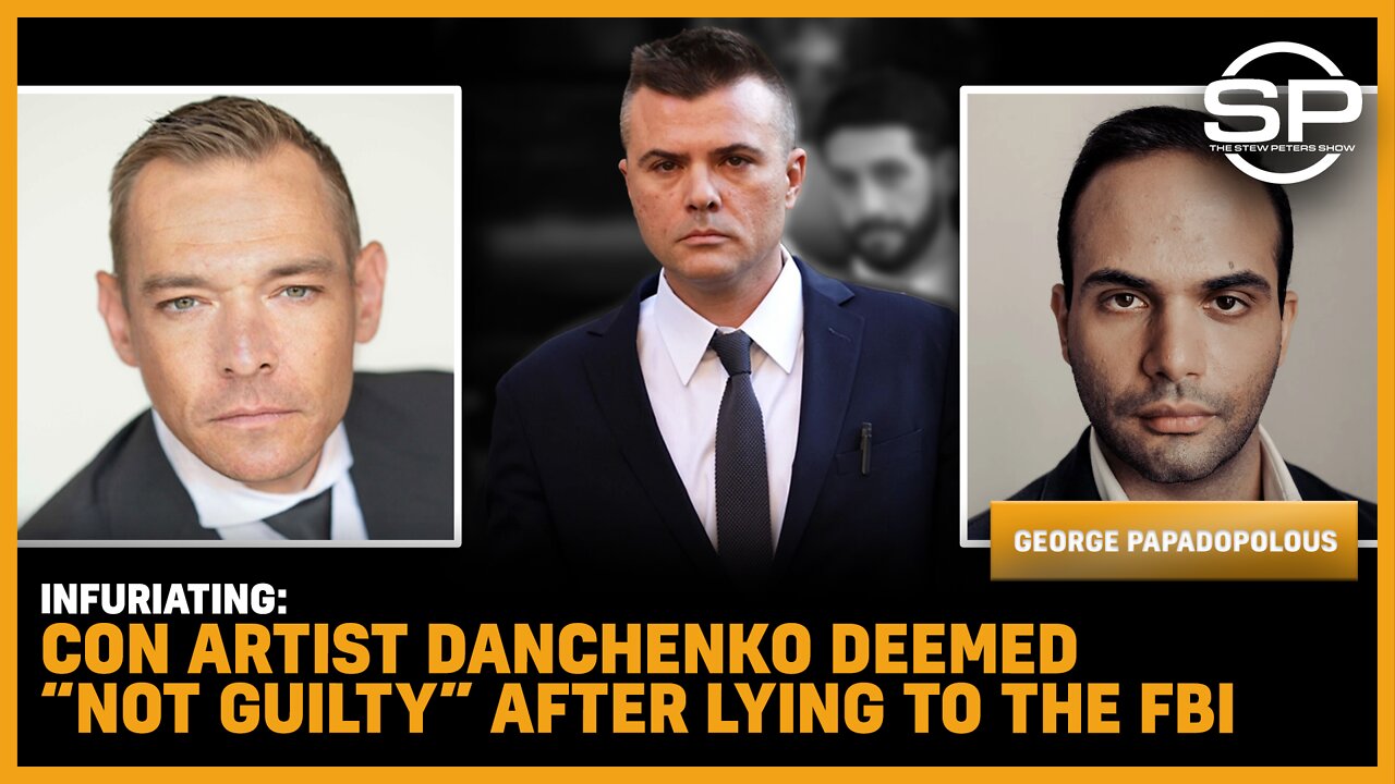 INFURIATING: Con Artist Danchenko Deemed “Not Guilty” After LYING To The FBI