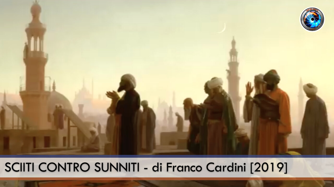 SCIITI CONTRO SUNNITI - di Franco Cardini [2019]