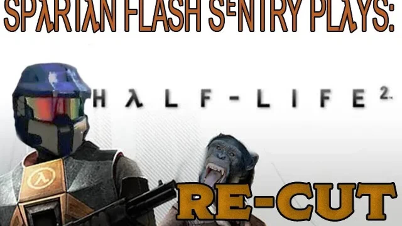 City 17 Shenanigans - Spartan Flash Sentry Plays: Half-Life 2