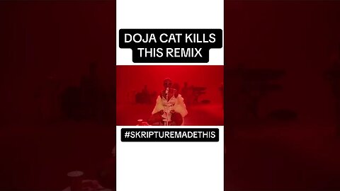 REMIX: DOJA CAT - Paint The Town Red