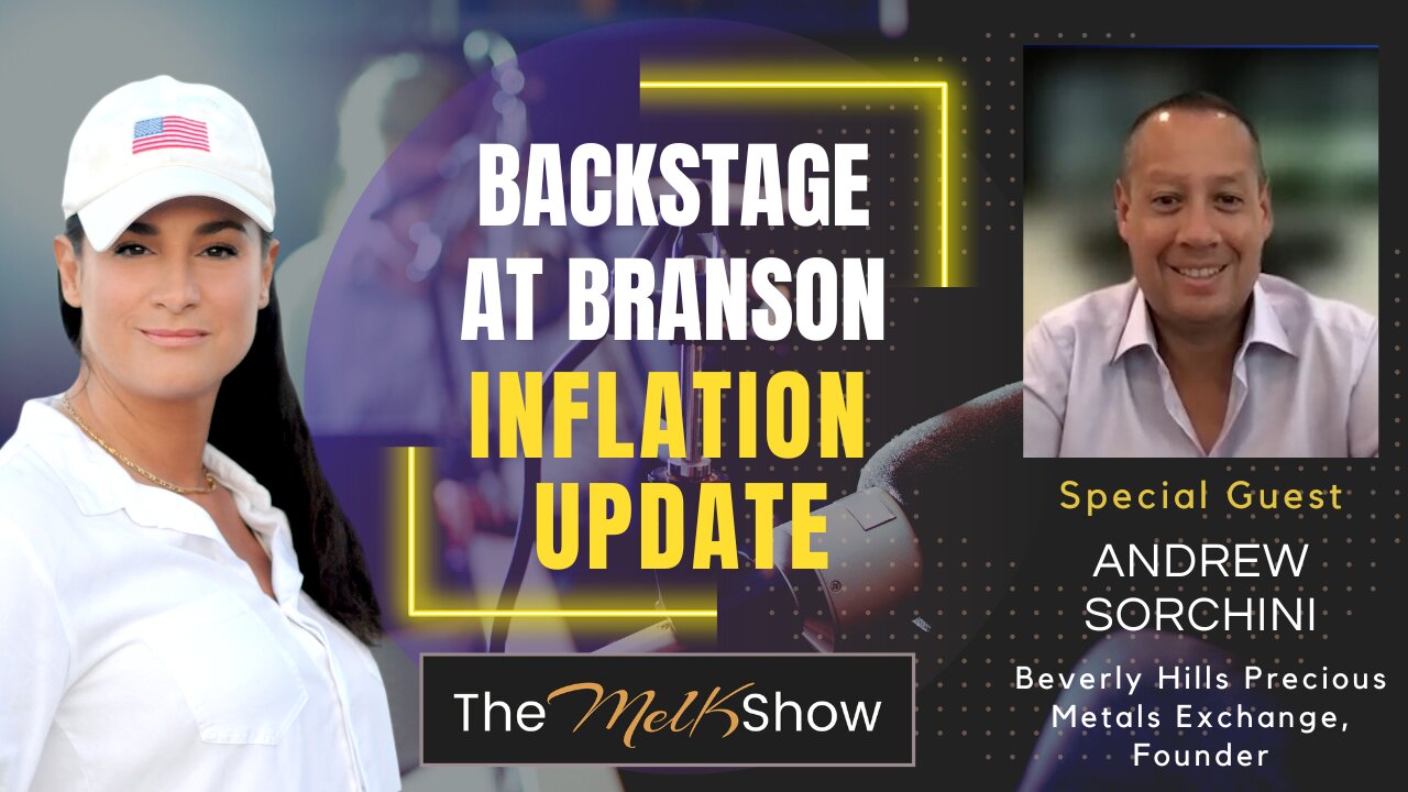 Mel K & Andrew Sorchini | Backstage At Branson Missouri - Economic Update 11-12-22