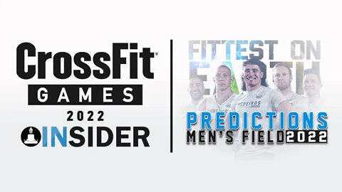 2022 CrossFit Games Prediction Show | The Men