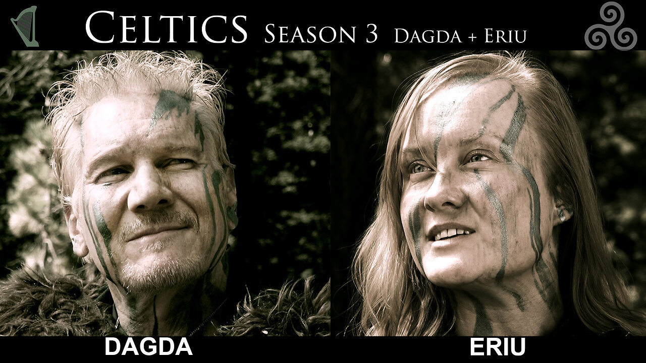 Celtics, Season 3, Ériu and Dagda