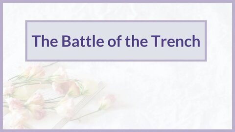 The Battle of the Trench┇Prophet Muhammad Story┇Seerah of The Prophet Muhammad PBUH (Part 16)