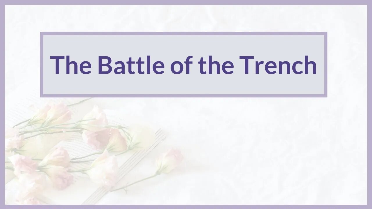 The Battle of the Trench┇Prophet Muhammad Story┇Seerah of The Prophet Muhammad PBUH (Part 16)
