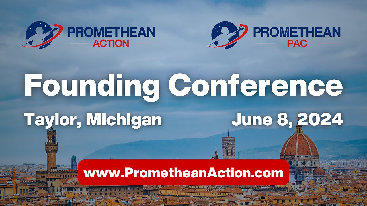 Promethean Action Founding Conference: Afternoon & Evening Sessions (Edited)