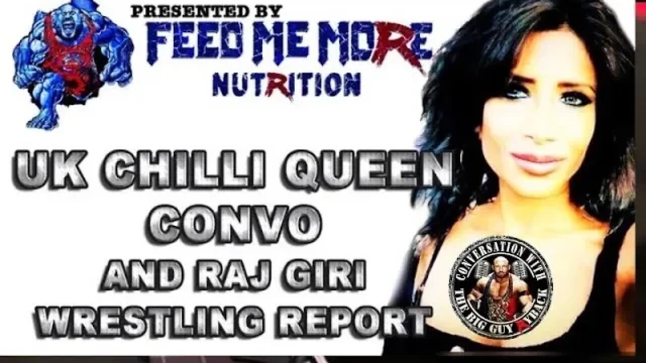 Ryback CWTBG Podcast With Guest UK Chilli Queen & The Wrestling Report With Raj Giri