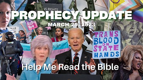 Prophecy Update | March 29, 2023