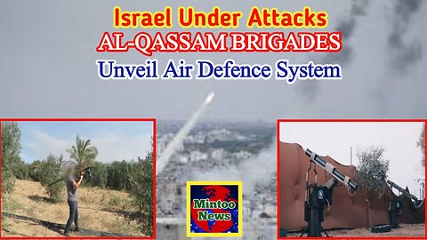 Israel under attacks Al-Qassam brigades unveil air defence system