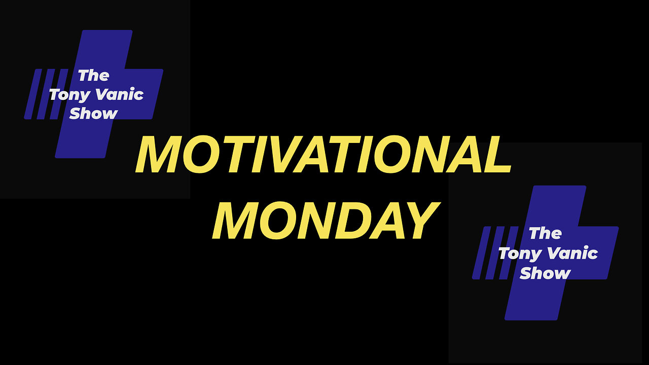 Motivational Monday Episode #2