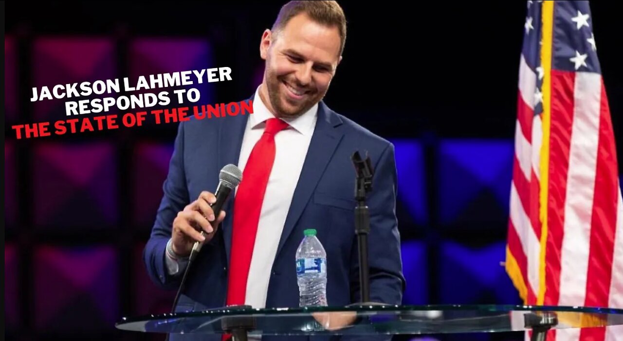 Pastor Jackson Lahmeyer | Response To The State Of The Union