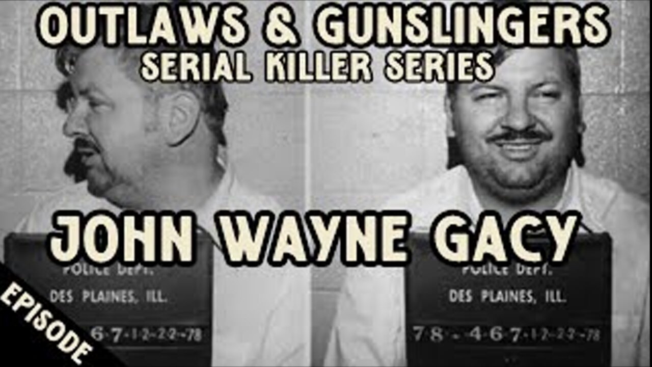 Outlaws & Gunslingers | Ep. 178 | Serial Killers | John Wayne Gacy