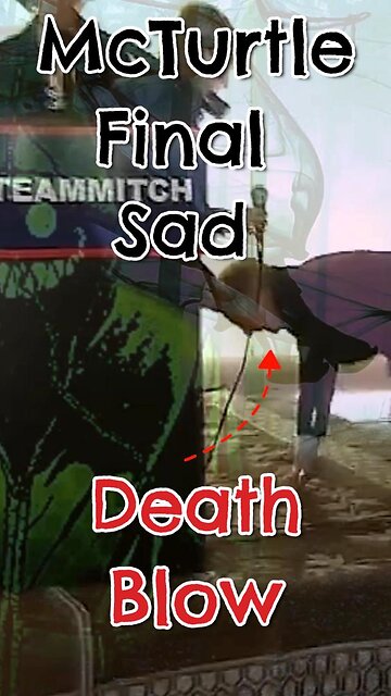 Mitch McTurtle's Sad Final Death Rattle