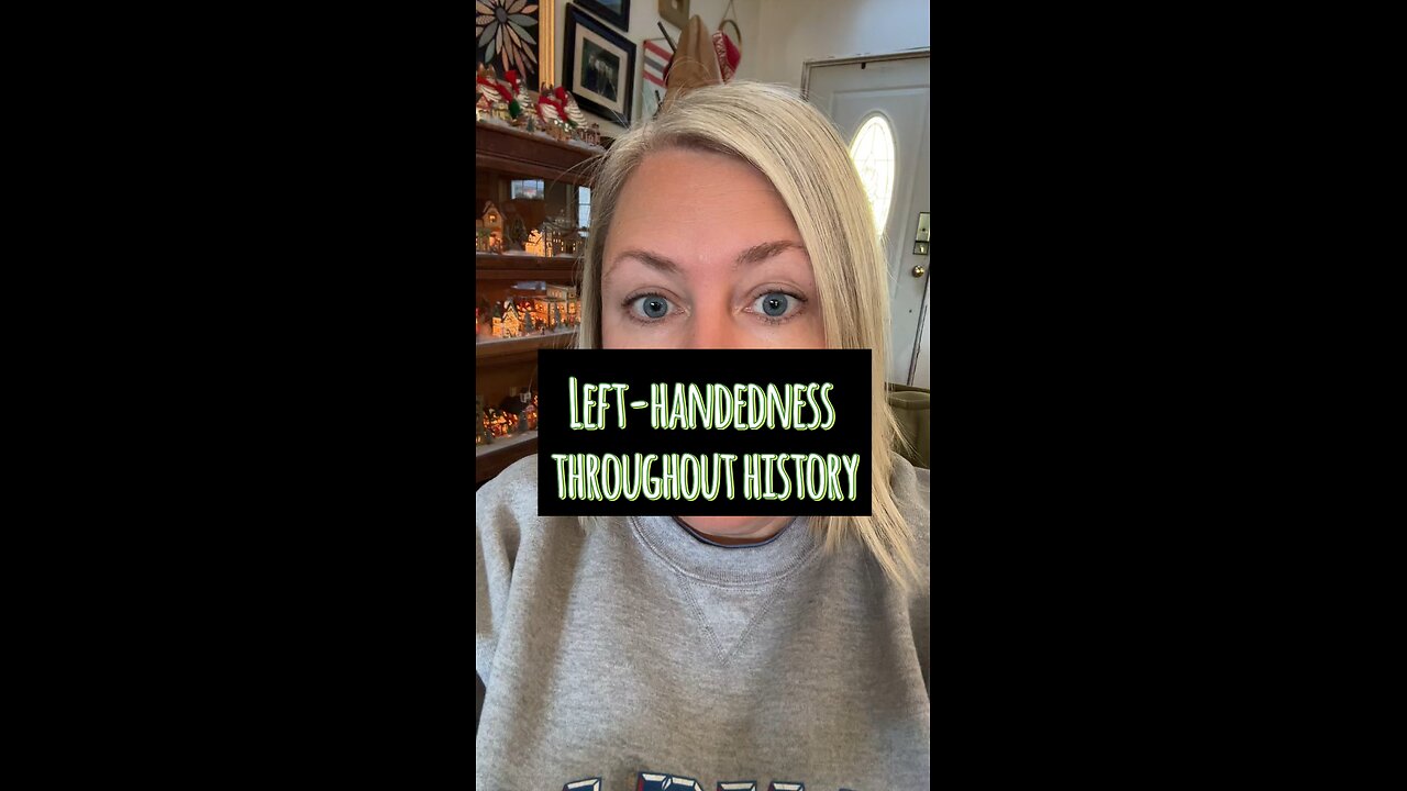 Left-Handedness Throughout History