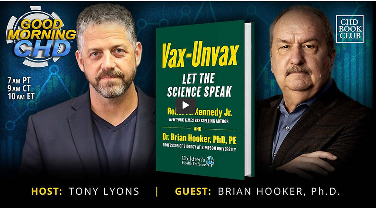 CHD Book Club: Vax-Unvax With Brian Hooker, Ph.D.