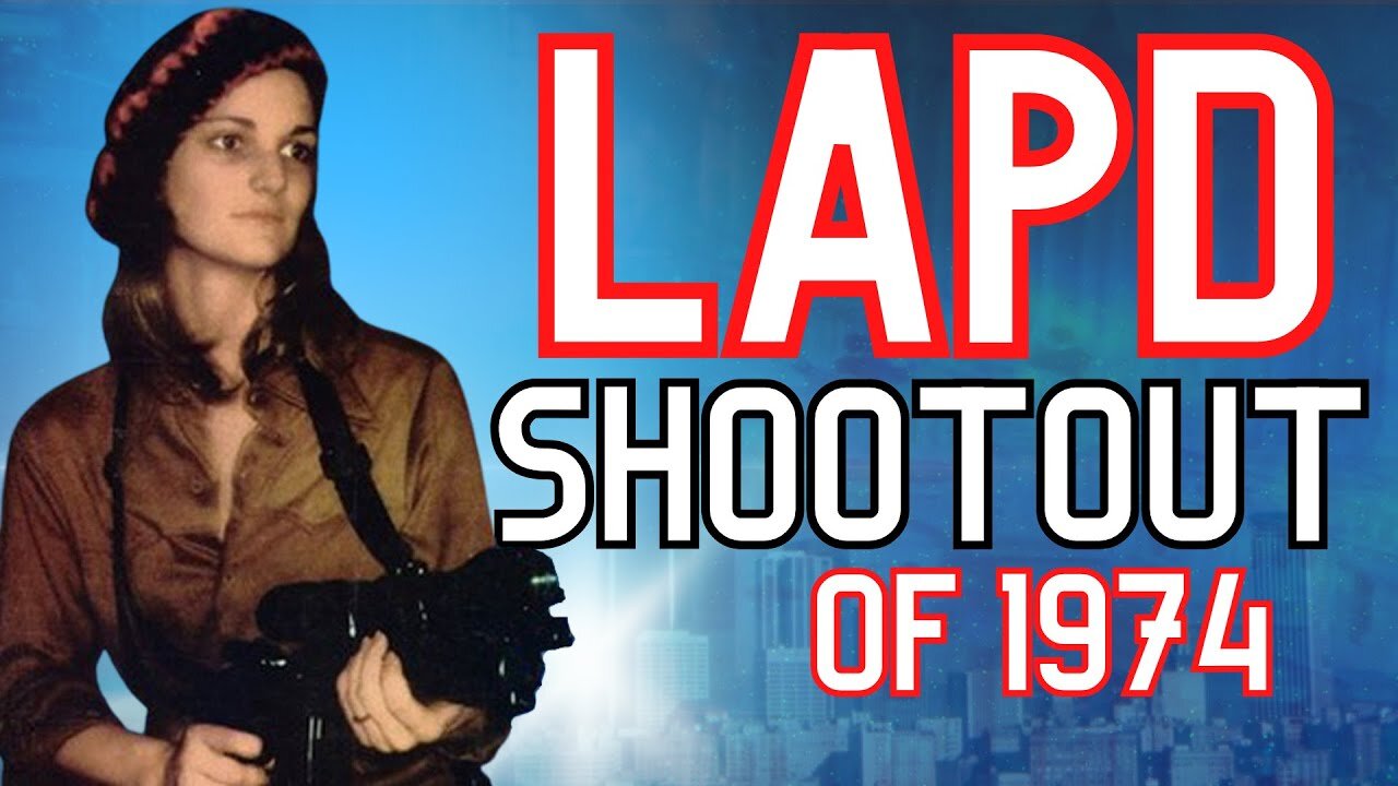 The LAPD Shootout & Manhunt of Patty Hearst (1974) 🏦💥🔫