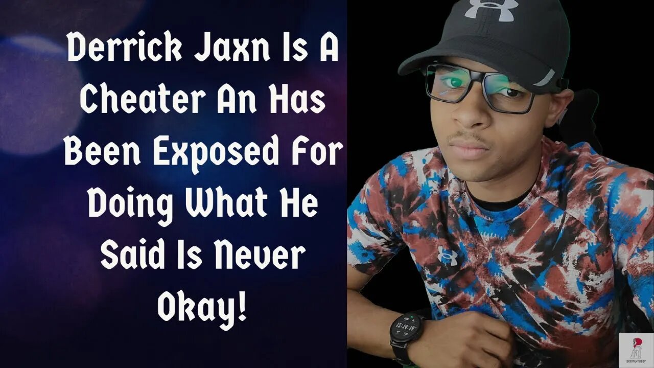 Derrick Jaxn Has Been Exposed We Have Been Trying To Tell Women He Was Feeding A Lie