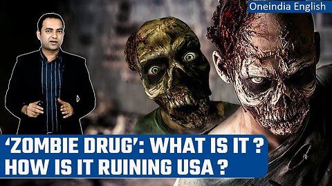 Zombie Drug' wreaks havoc in USA as users get raw wounds on skin | Explainer | Oneindia News