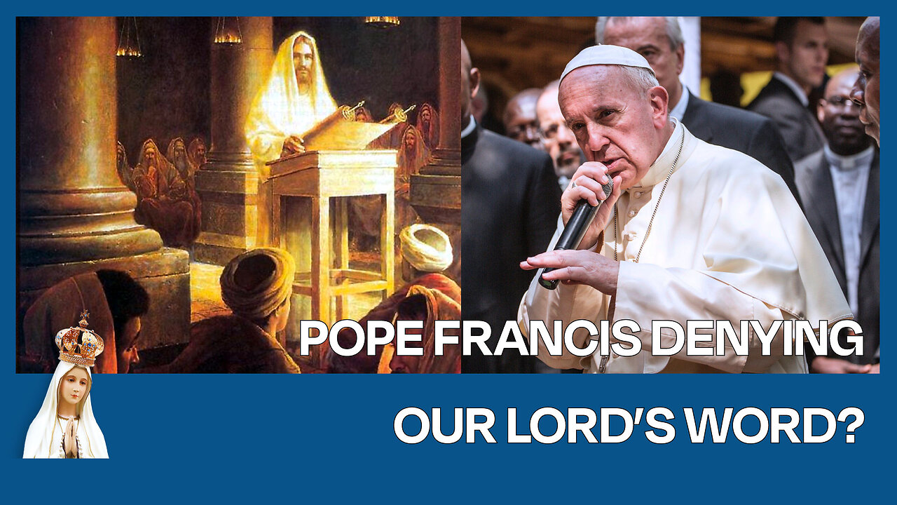 Pope Francis disregarding 2000 year old Catechism