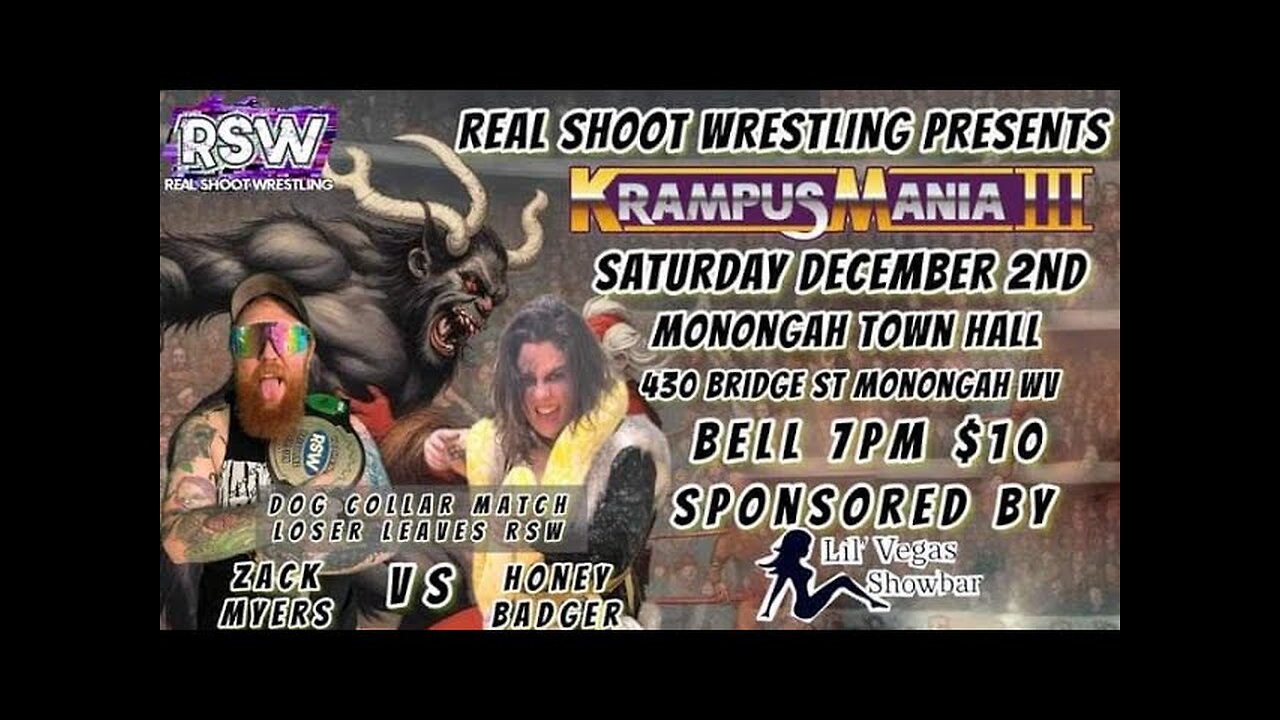 RSW KRAMPUSMAINA 3!!! ZACK MYERS vs. HONEY BADGER!!!!