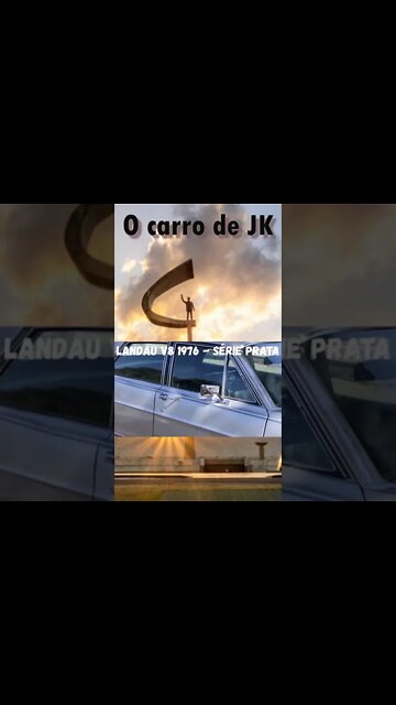 Landau do Presidente JK