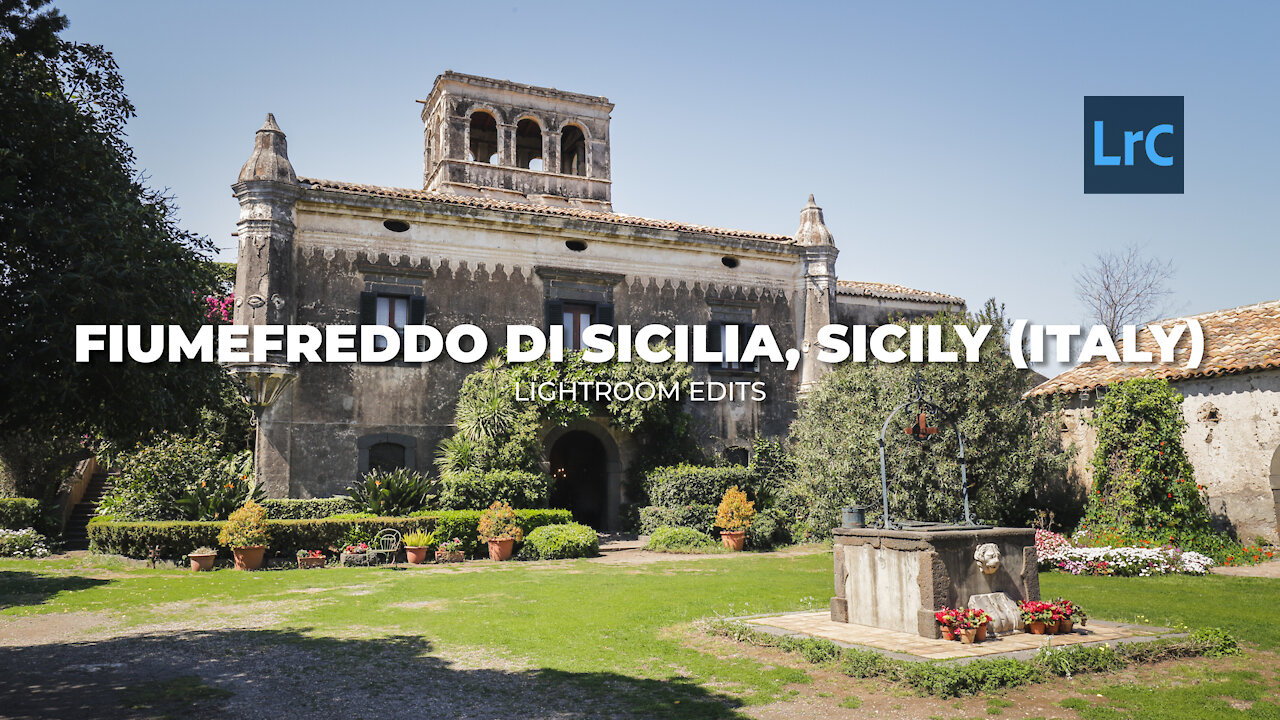 LIGHTROOM EDITS - FIUMEFREDDO DI SICILIA, SICILY (ITALY) (The Godfather Edition Part II)