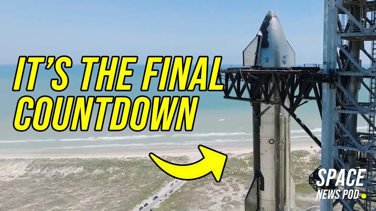 Anticipation Mounts for SpaceX Starship Launch, the Most Colossal Rocket in History