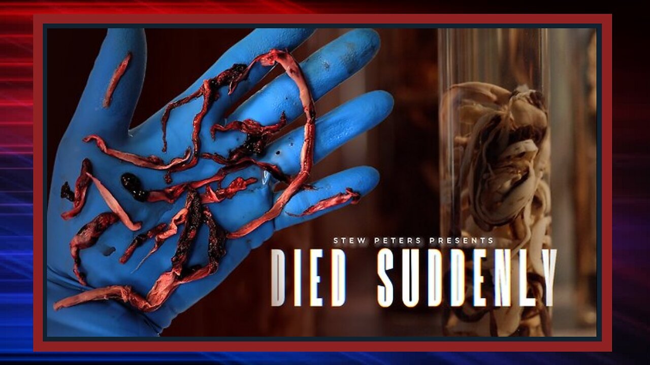 World Premiere: DIED SUDDENLY | Stew Peters Documentary