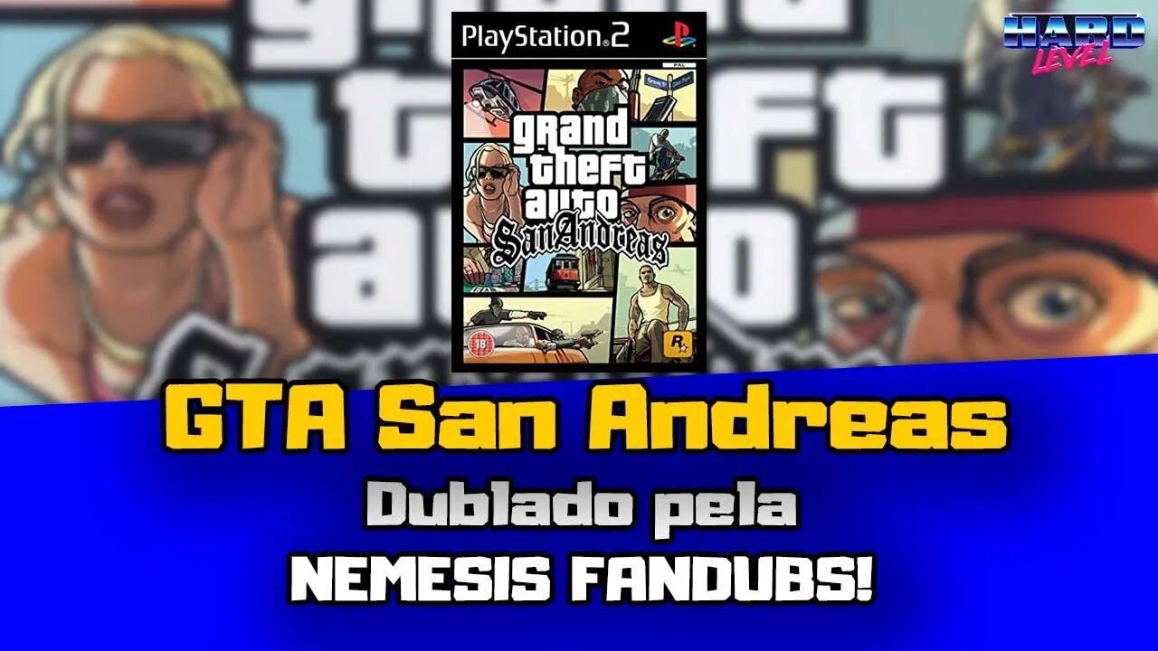 GTA San Andreas DUBLADO para PS2! Como anda o projeto da NEMESIS FANDUBS?