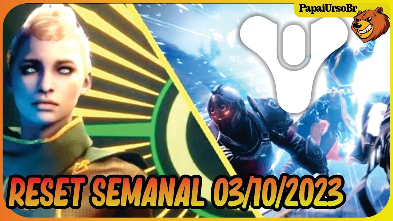 DESTINY 2 │ RESET SEMANAL VEJA TUDO AGORA 03/10/2023