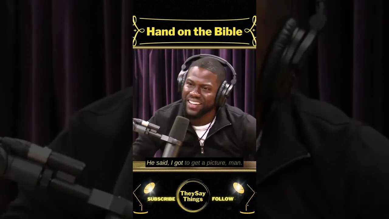 Kevin Hart, Hand on The Bible