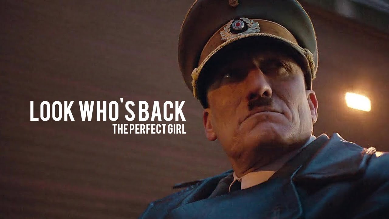 "The Germans Elected Me" [Look Who's Back] - [The Perfect Girl]
