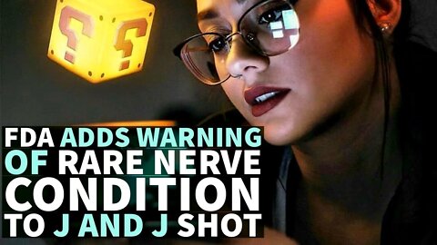 FDA Adds Warning of Rare Nerve Condition to J and J Shot